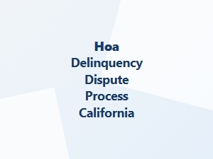 Hoa Delinquency Appeal Process in California