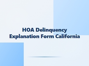 Hoa Delinquency Explanation Form California Example